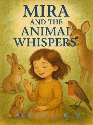 cover image of Mira and the Animal Whispers